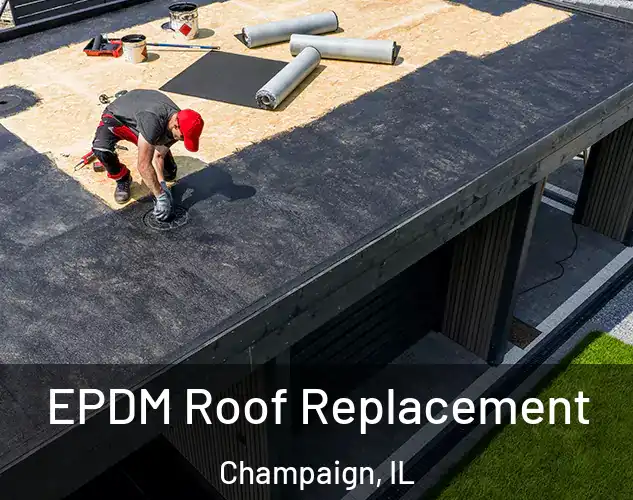  EPDM Roof Replacement Champaign, IL
