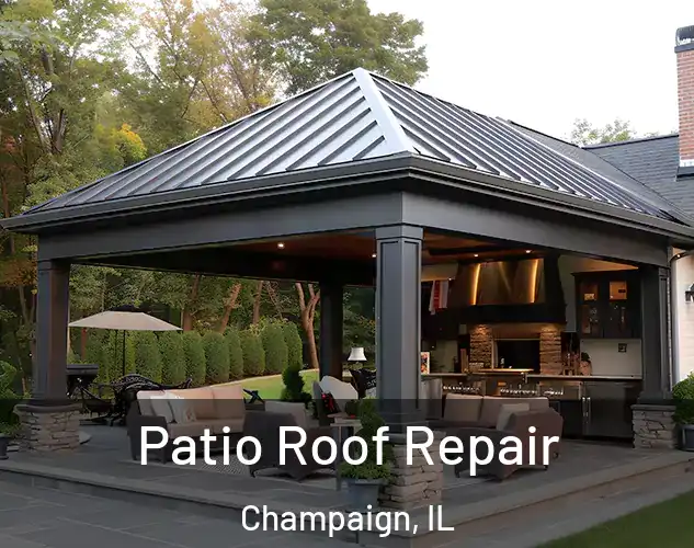  Patio Roof Repair Champaign, IL