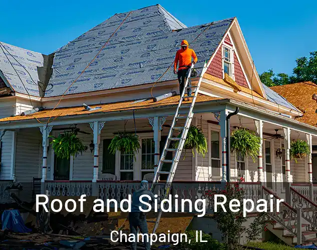  Roof and Siding Repair Champaign, IL