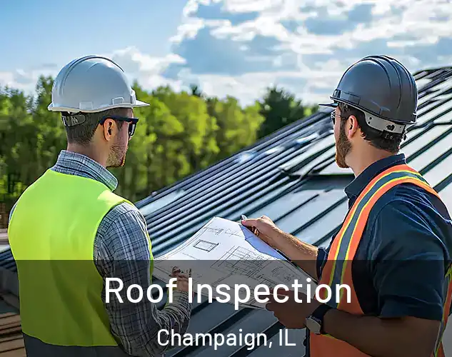  Roof Inspection Champaign, IL
