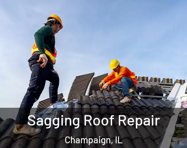  Sagging Roof Repair Champaign, IL